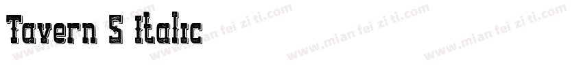 Tavern S Italic字体转换